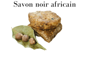 savon noir africain